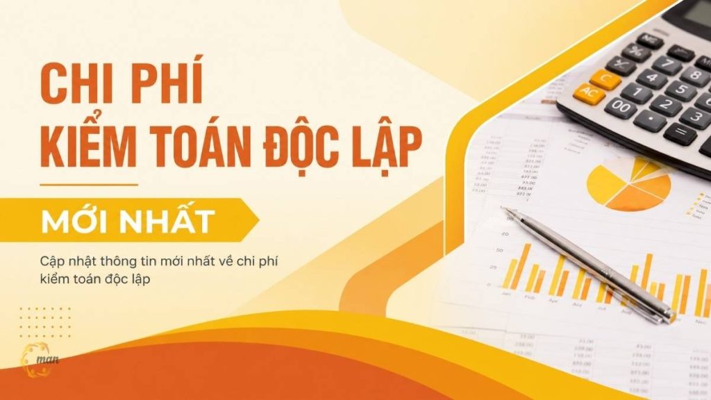 Chi phí kiểm toán độc lập mới nhất