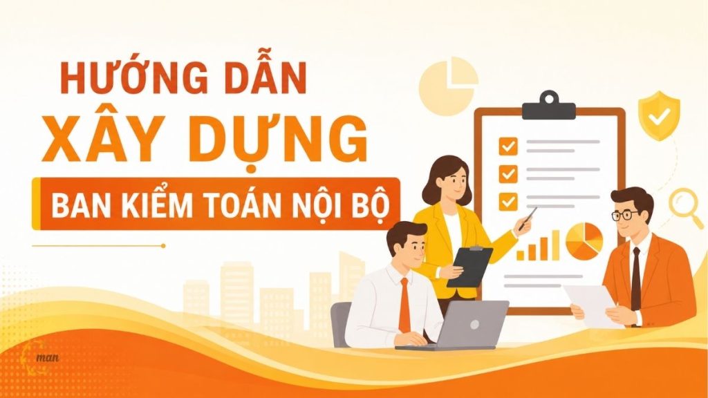 Hướng dẫn xây dựng ban kiểm toán nội bộ
