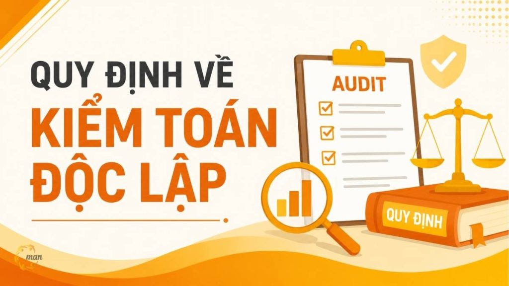 Quy định về kiểm toán độc lập