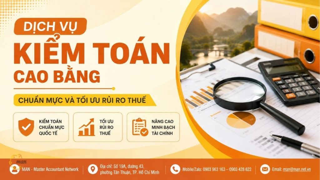 Dịch vụ kiểm toán Cao Bằng chuẩn mực và tối ưu rủi ro thuế